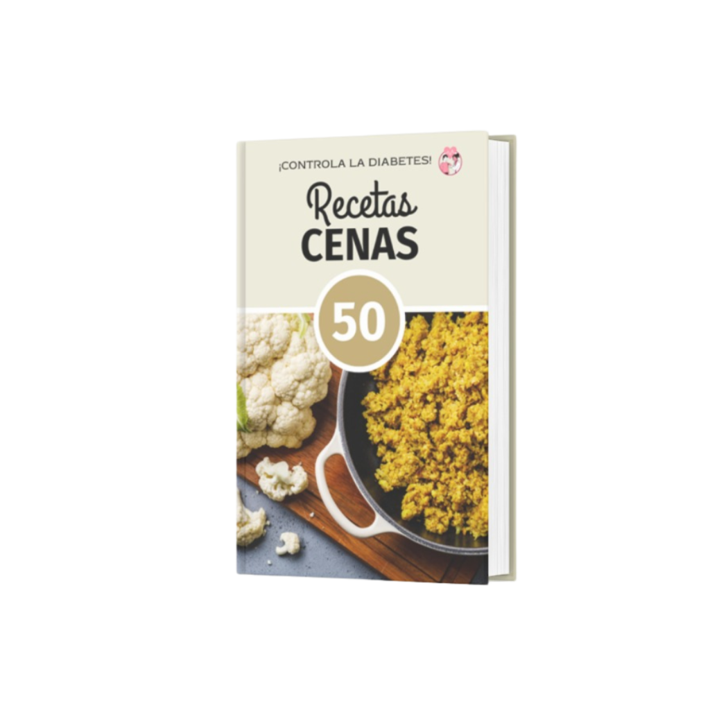 Portada de un libro titulado Recetas Cenas, parte de la colección ¡Controla la Diabetes!. La imagen de portada muestra un plato con arroz de coliflor dorado, acompañado de coliflor fresca sobre una tabla de madera. En el centro, un sello con el número "50" indica la cantidad de recetas incluidas en el libro.  